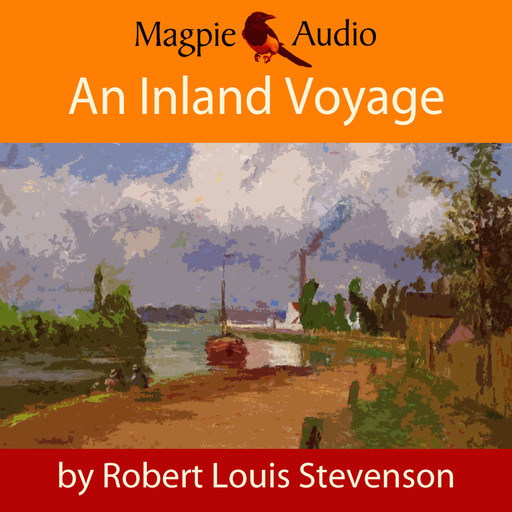 An Inland Voyage (Unabridged), Robert Louis Stevenson