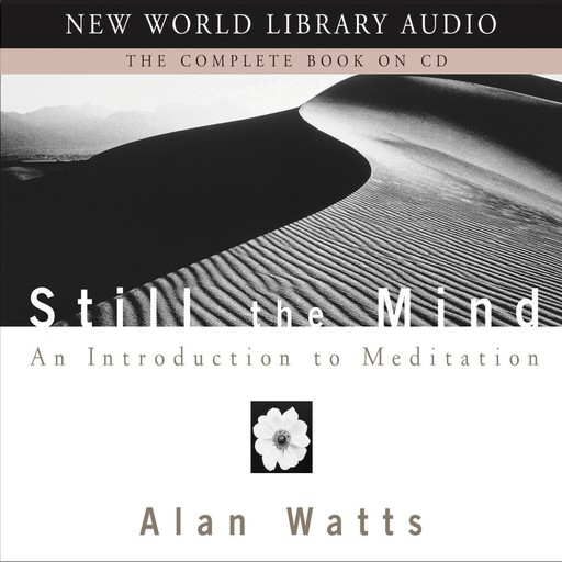 Still the Mind, Alan Watts
