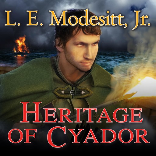 Heritage of Cyador, L.E. Modesitt Jr.