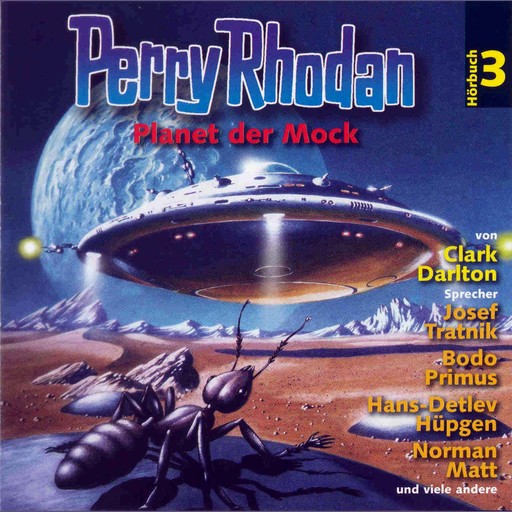 Perry Rhodan Hörspiel 03: Der Planet der Mock, Clark Darlton