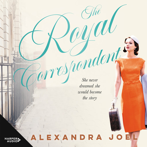 The Royal Correspondent, Alexandra Joel