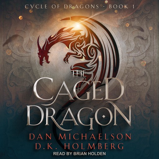 The Caged Dragon, D.K. Holmberg, Dan Michaelson