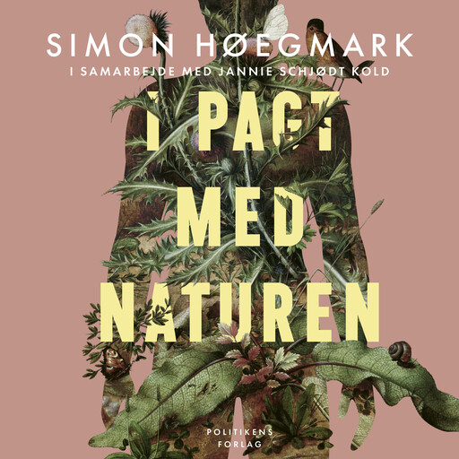 I pagt med naturen, Jannie Schjødt Kold, Simon Høegmark