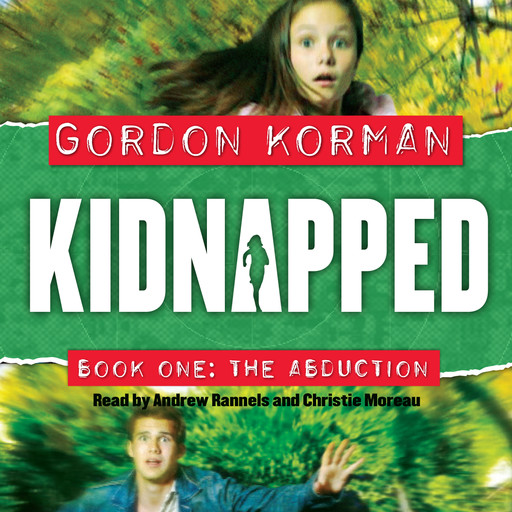 The Abduction (Kidnapped, Book 1), Gordon Korman