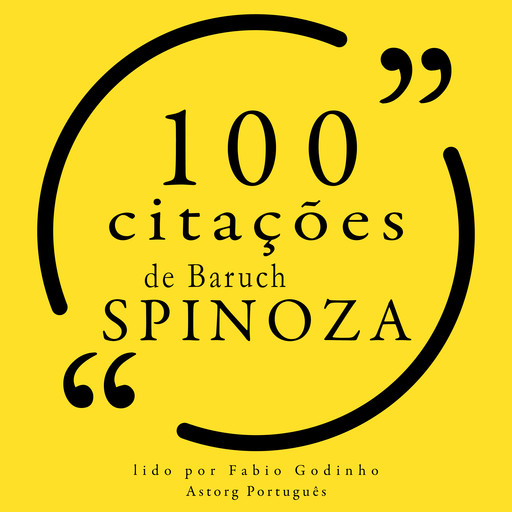 100 citações de Baruch Spinoza, Baruch Spinoza