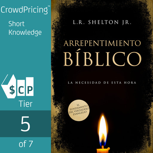 Arrepentimiento Bíblico, J.R., L.R. Shelton