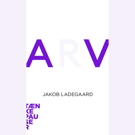 Arv, Jakob Ladegaard