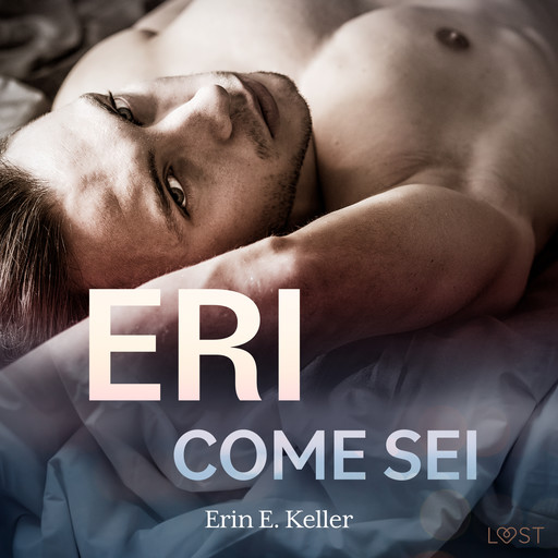 Eri come sei, Erin E. Keller