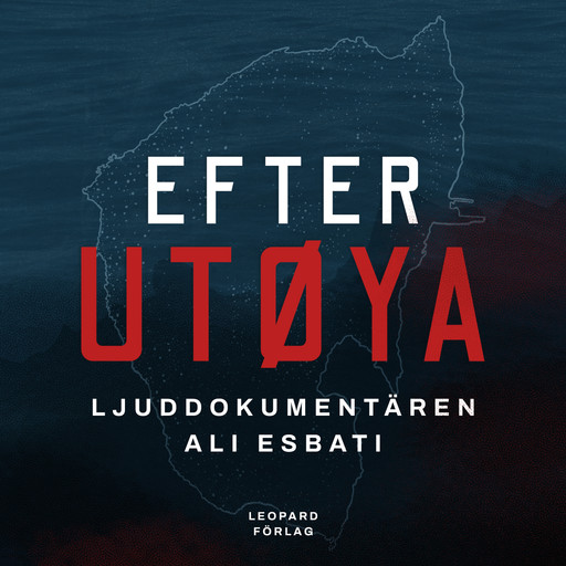 Efter Utøya - ljuddokumentären, Ali Esbati