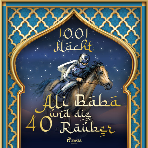 Ali Baba und die 40 Räuber, Märchen aus 1001 Nacht