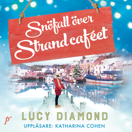 Snöfall över Strandcaféet, Lucy Diamond