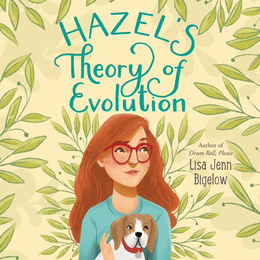 Hazel's Theory of Evolution, Lisa Jenn Bigelow