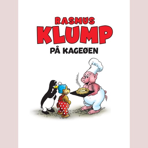 Rasmus Klump på kageøen, Carla Hansen, Vilhelm Hansen