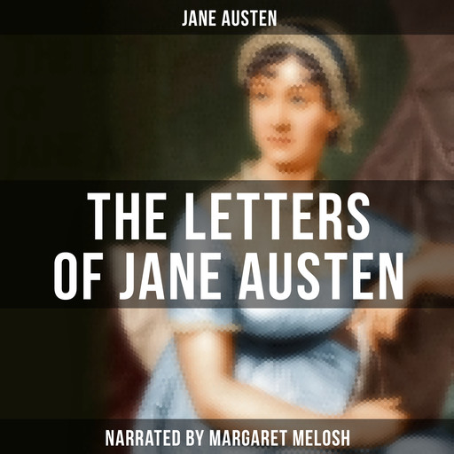 The Letters of Jane Austen, Jane Austen