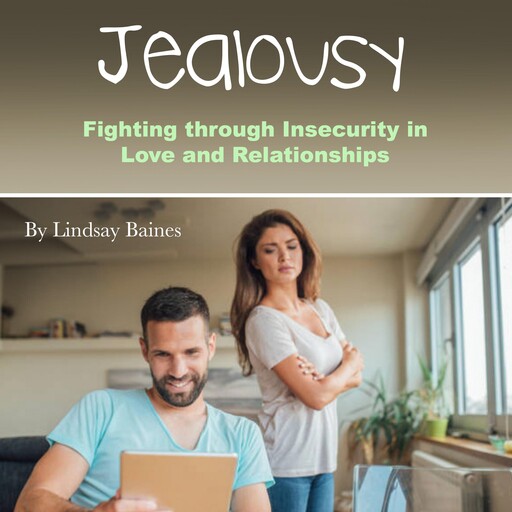 Jealousy, Lindsay Baines