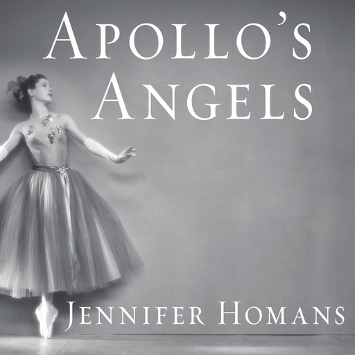 Apollo's Angels, Jennifer Homans