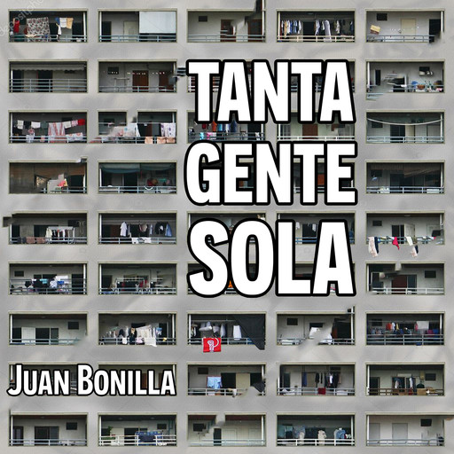 Tanta gente sola, Juan Bonilla
