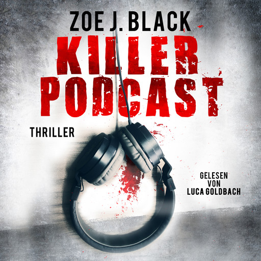 KILLER-PODCAST, Zoe J. Black