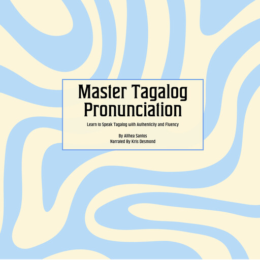 Master Tagalog Pronunciation, Althea Santos
