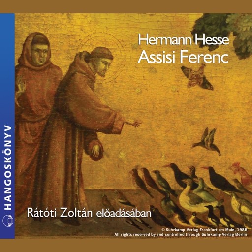 Assisi Ferenc - hangoskönyv, Hermann Hesse