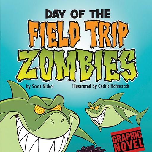 Day of the Field Trip Zombies, Scott Nickel