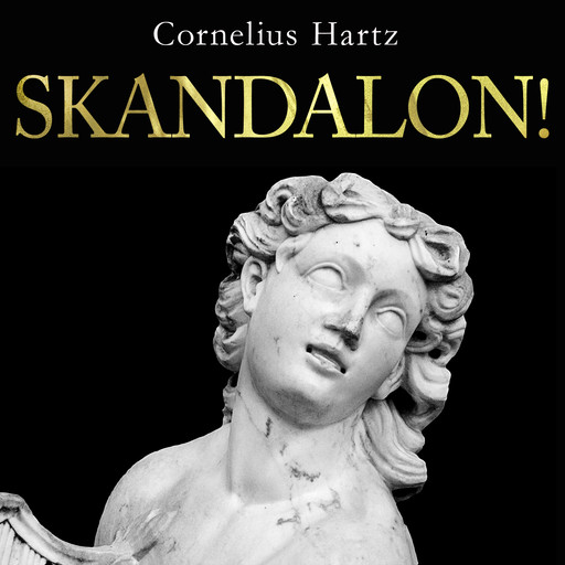 Skandalon!, Cornelius Hartz