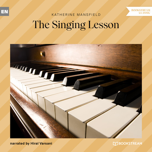 The Singing Lesson (Unabridged), Katherine Mansfield