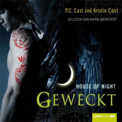 Geweckt - House of Night, P.C. Cast, Kristin Cast