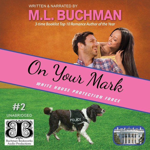 On Your Mark, M.L. Buchman