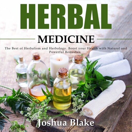 Herbal Medicine, Joshua Blake