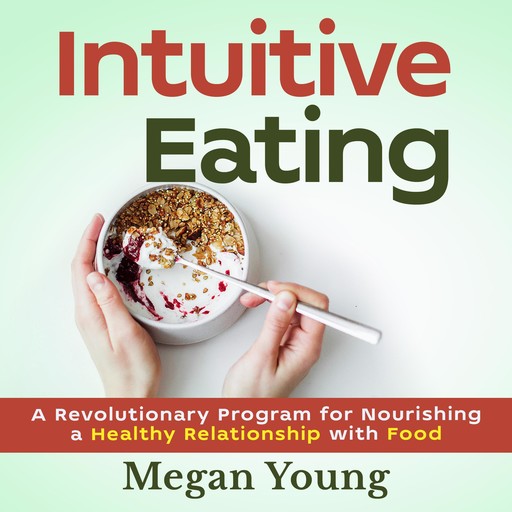 Intuitive eating, Megan Young