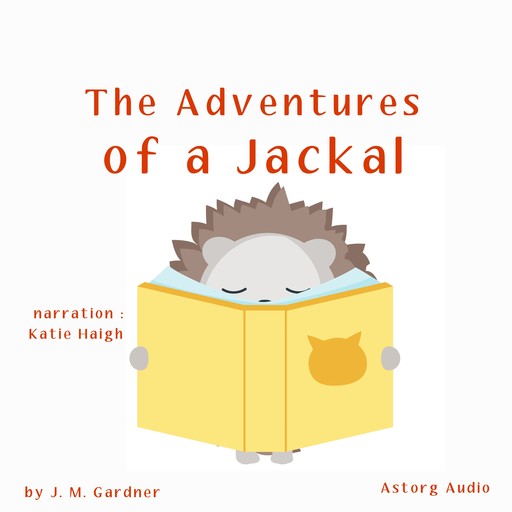The Adventures of a Jackal, J.M. Gardner
