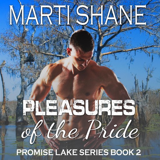 Pleasures of the Pride, Marti Shane