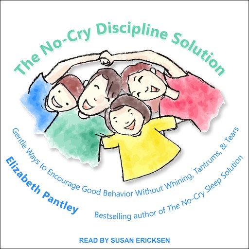 The No-Cry Discipline Solution, Elizabeth Pantley