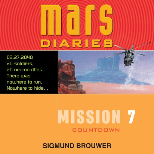 Mission 7, Sigmund Brouwer