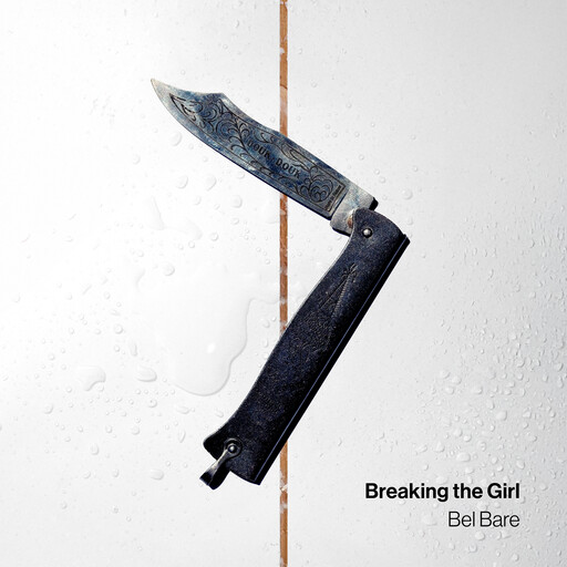Breaking the Girl, Bel Bare