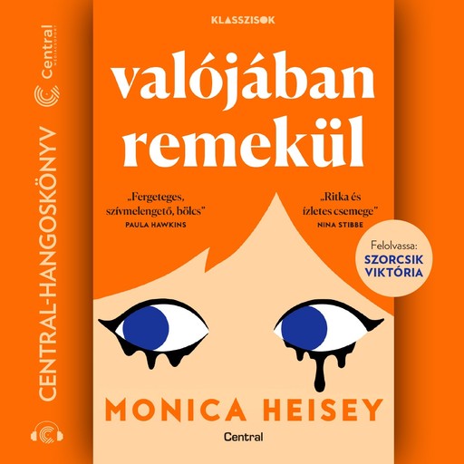 Valójában remekül, Monica Heisey