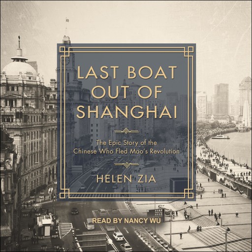 Last Boat Out of Shanghai, Helen Zia