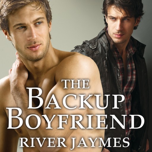 The Backup Boyfriend, River Jaymes