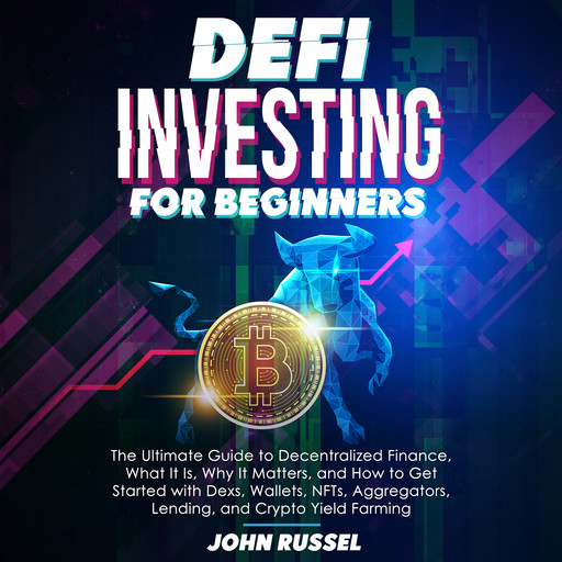 Defi Investing for Beginners, John Russel