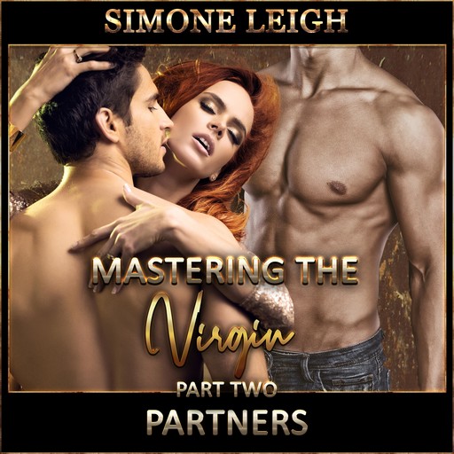 Partners – ‘Mastering the Virgin’ Part Two, Simone Leigh