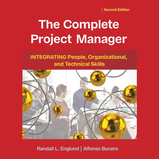 The Complete Project Manager, Randall Englund, Alfonso Bucero