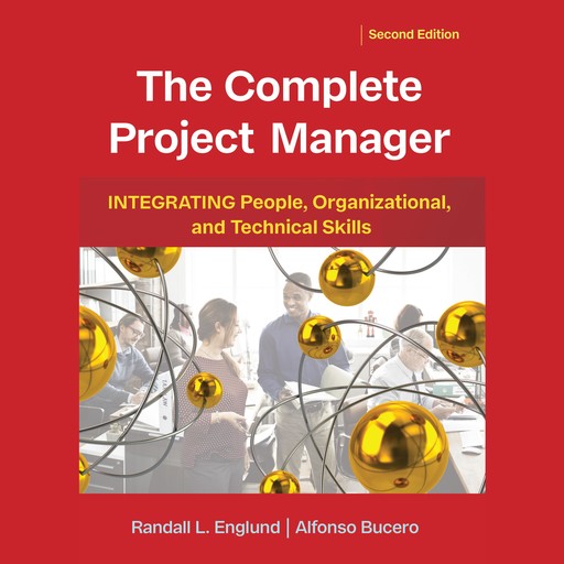 The Complete Project Manager, Randall Englund, Alfonso Bucero