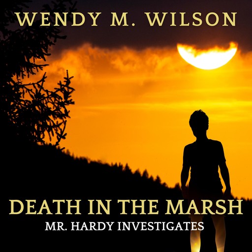 Death in the Marsh, Wendy M. Wilson