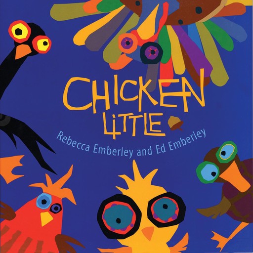 Chicken Little - Emberley version, Steven Kellogg