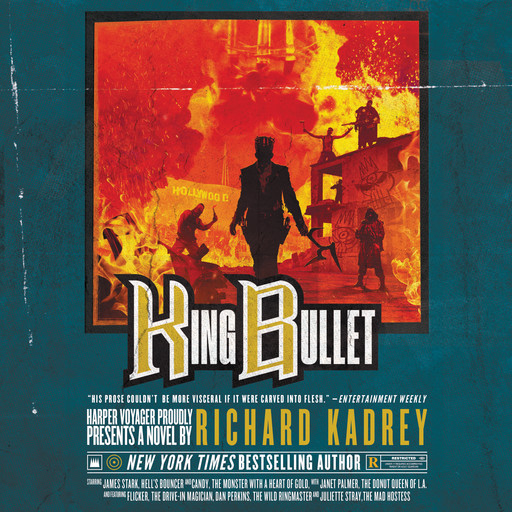 King Bullet, Richard Kadrey