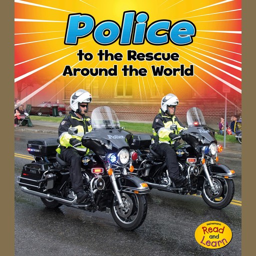 Police to the Rescue Around the World, Linda Staniford