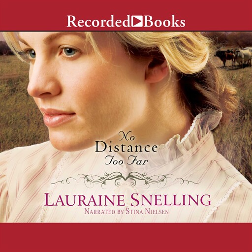 No Distance Too Far, Lauraine Snelling