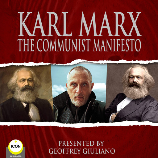 Karl Marx - The Communist Manifesto, Karl Marx