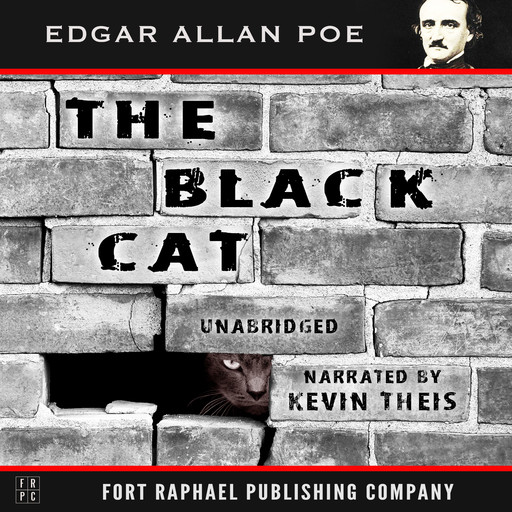 Edgar Allan Poe's The Black Cat - Unabridged, Edgar Allan Poe